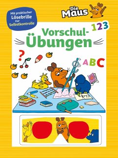 Die Maus . Vorschulübungen (Die Sendung mit der Maus) - Schwager & Steinlein Verlag