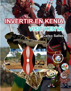 INVERTIR EN KENIA - Visit Kenya - Celso Salles - Salles, Celso