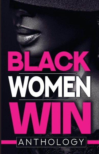 Black Women Win Black Women Win