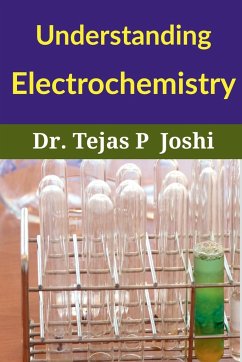 Understanding Electrochemistry - Tejas