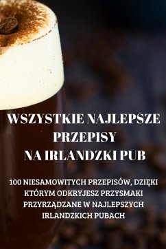 Cover Wszystkie Najlepsze Przepisy Na Irlandzki Pub
