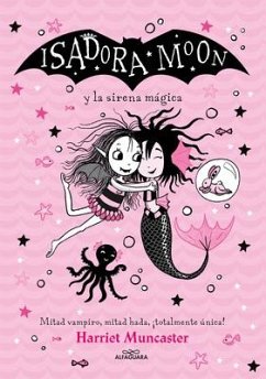 Isadora Moon Y La Sirena Mágica / Isadora Moon Under the Sea - Muncaster, Harriet