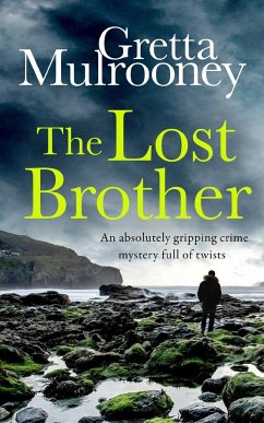 THE LOST BROTHER an absolutely gripping crime mystery full of twists - Mulrooney, Gretta