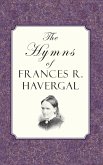 The Hymns of Frances Ridley Havergal