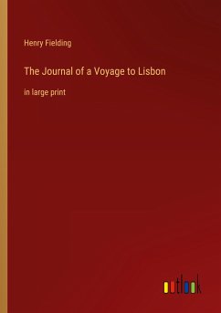 The Journal of a Voyage to Lisbon - Fielding, Henry