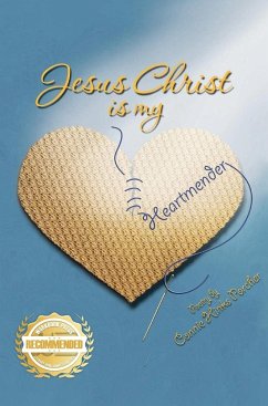 Jesus Christ is my Heartmender - Porcher, Connie Hinks