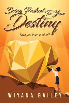 Cover Being Pushed To Your Destiny