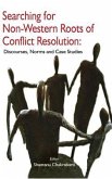 Searching for Non-Western Roots of Conflict Resolution: Discourses, Norms, and Case Studies