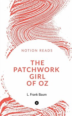 THE PATCHWORK GIRL OF OZ - Frank, L.