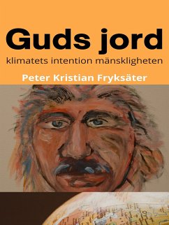 Guds jord (eBook, ePUB) - Fryksäter, Peter Kristian