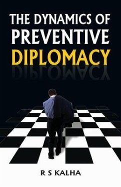 The Dynamics of Preventive Diplomacy - Kalha, R. S.