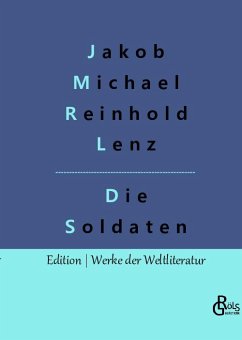 Die Soldaten - Lenz, Jakob Michael Reinhold