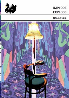 Implode Explode - Gale, Naoise