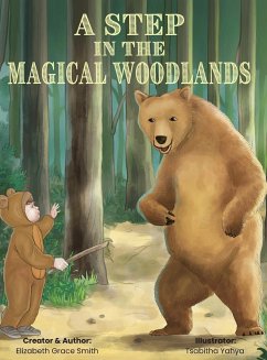 A Step in the Magical Woodlands - Smith, Elizabeth Grace