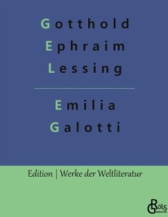 Emilia Galotti - Lessing, Gotthold Ephraim