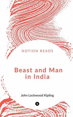 Beast and Man in India - Lockwood, John