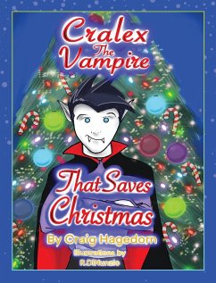 Cralex the Vampire That Saves Christmas - Hagedorn, Craig