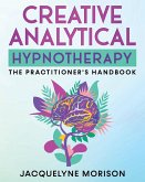 Creative Analytical Hypnotherapy