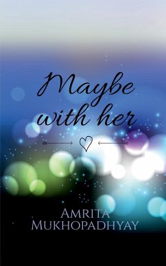 Maybe with her - Mukhopadhyay, Amrita