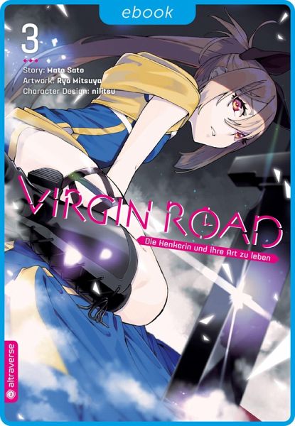 Virgin Road - Die Henkerin und ihre Art zu Leben Bd.3 (eBook, ePUB)