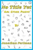 No Title Yet and Other Poems (eBook, ePUB)