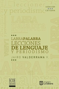 Cover Labrapalabra, lecciones de lenguaje y periodismo (eBook, PDF)
