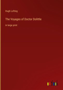 The Voyages of Doctor Dolittle - Lofting, Hugh