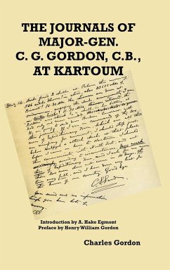 The Journals of Major-Gen. C. G. Gordon, C.B., At Kartoum - Gordon, Charles George