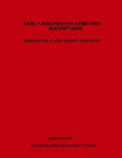 Early Winchester Cemetery Inscriptions, Winchester, Clark County, Kentucky - Owen, Kathryn; Couey, Ann P.