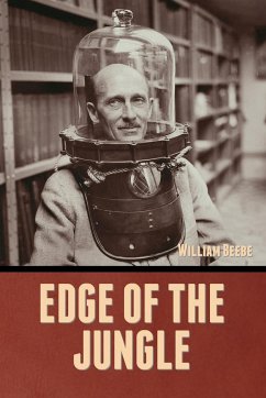 Edge of the Jungle - Beebe, William