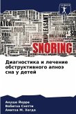 Diagnostika i lechenie obstruktiwnogo apnoä sna u detej