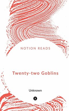 Twenty-two Goblins - Unknown