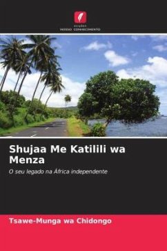 Shujaa Me Katilili wa Menza - Chidongo, Tsawe-Munga wa