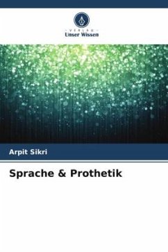 Sprache & Prothetik - Sikri, Arpit;K., Jyotsana