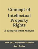 Concept of intellectual property rights, A jurisprudential analysis