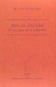 Ibn a 1 Yayyad el otro poeta de la Alhambra - Rubiera Mata, María Jesús