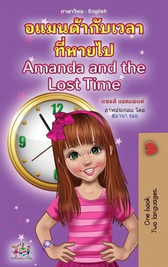 Amanda and the Lost Time (Thai English Bilingual Book for Kids) - Admont, Shelley; Books, Kidkiddos