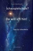 Schauspielschule? Da will ich hin! (eBook, ePUB)