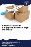 Biznes-strategiq Singapore Airlines Cargo Indonesia