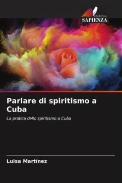 Parlare di spiritismo a Cuba - Martínez, Luisa