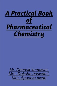 A Practical book of Pharmaceutical Chemistry - Deepak
