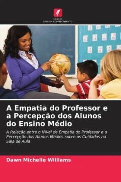 A Empatia do Professor e a Percepção dos Alunos do Ensino Médio - Williams, Dawn Michelle