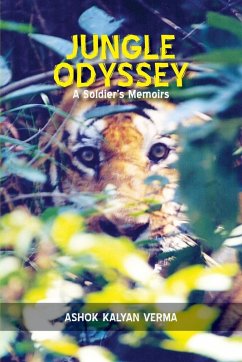 Jungle Odyssey (a Soldiers Memoirs) - Verma, Ashok Kalyan