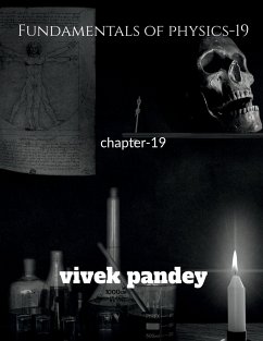 Fundamentals of physics-19 - Pandey, Vivek