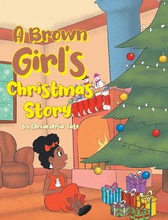 A Brown Girl's Christmas Story - Tate, Alexandria