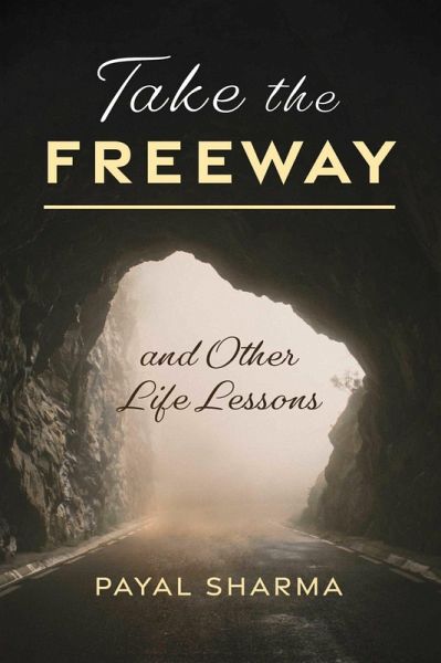 Take the Freeway (eBook, ePUB) Take the Freeway (eBook, ePUB)