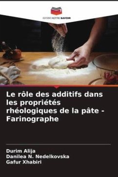 Le rôle des additifs dans les propriétés rhéologiques de la pâte -Farinographe - Alija, Durim;Nedelkovska, Danilea N.;Xhabiri, Gafur