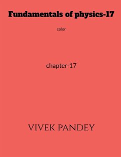 Fundamentals of physics-17 color - Pandey, Vivek