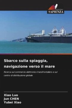 Sbarco sulla spiaggia, navigazione verso il mare - Luo, Xiao;Chen, Jun;Xiao, Yubei