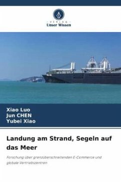 Landung am Strand, Segeln auf das Meer - Luo, Xiao;Chen, Jun;Xiao, Yubei